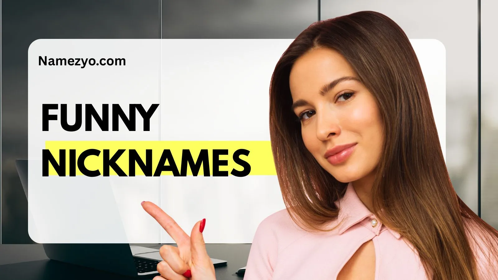 Funny Nicknames Hilarious Ideas to Make Everyone Laugh