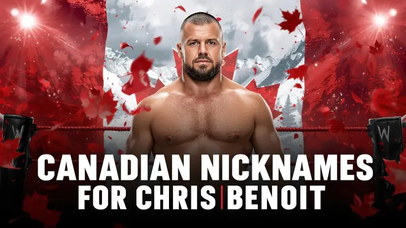 Canadian Nicknames for Chris Benoit