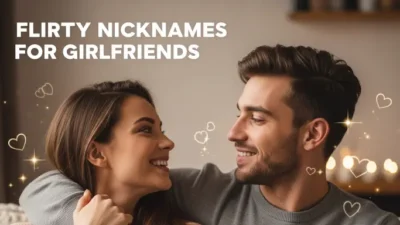 Flirty Nicknames for Girlfriends