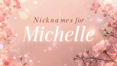 Nicknames for Michelle
