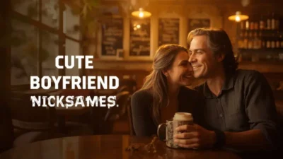 Cute Boyfriend Nicknames