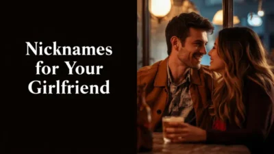 Nicknames for Your Girlfriend