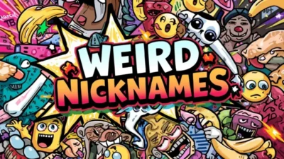 Weird Nicknames